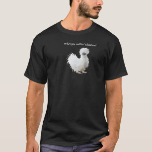 Silly Silkie Chicken T-Shirt