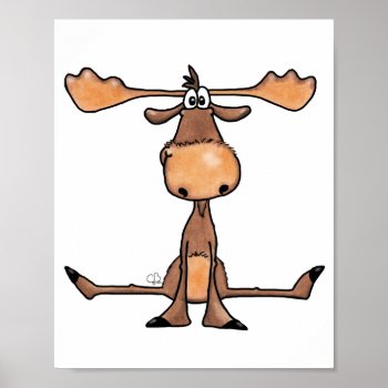 Silly Sitting Moose Poster by creationhrt at Zazzle