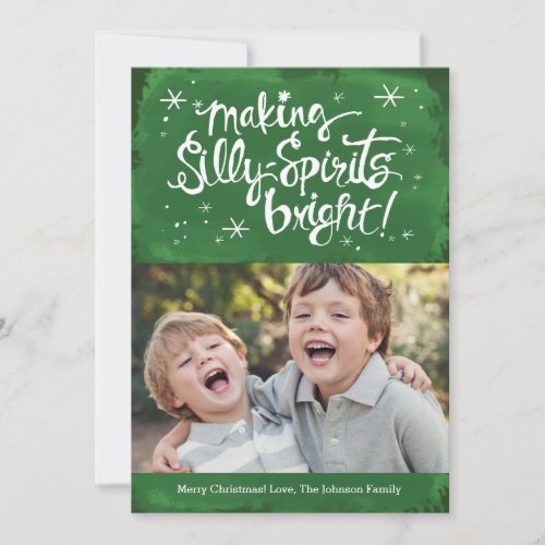 Silly Spirits Bright Holiday Photo card  Pine