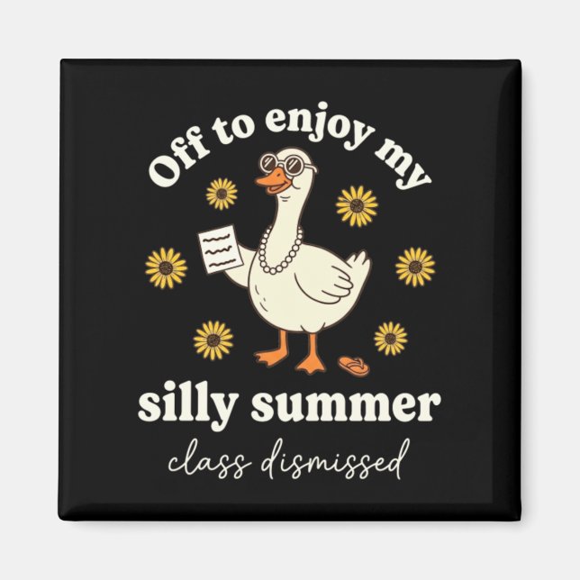Silly Summer Goose Cl Dismissed Magnet (Front)