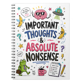 Silly Thoughts Funny Doodle Notebook