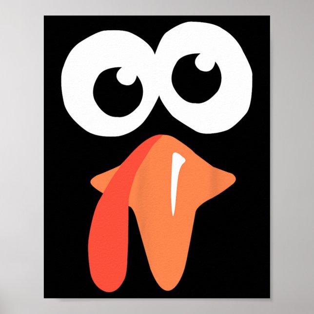 Silly Turkey Face Funny Thanksgiving Fall Joke Hum Poster (Front)