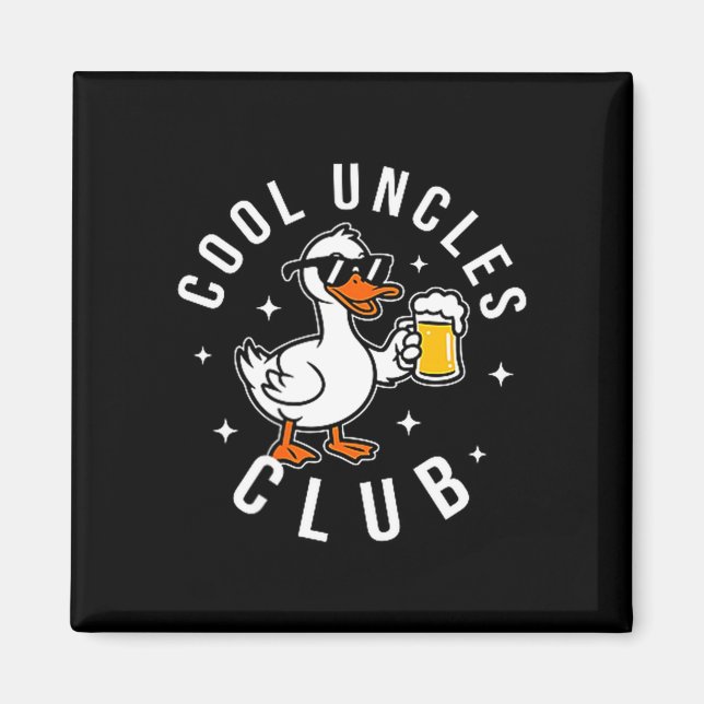 Silly Uncle Goose Cool Uncles Club Shirt Men Uncle Magnet (Front)