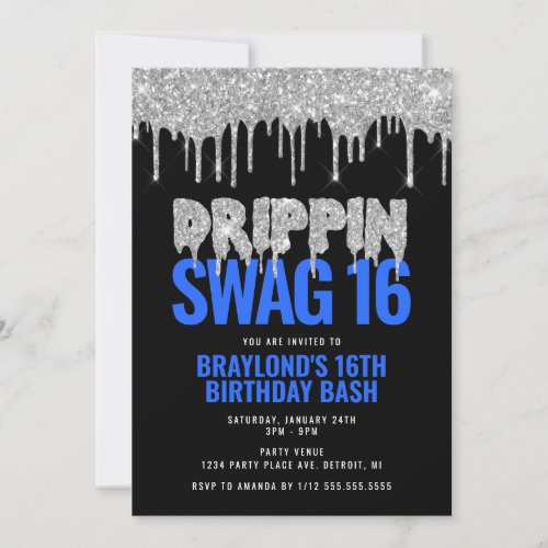 Silver and Blue Drippin Swag 16 Birthday 