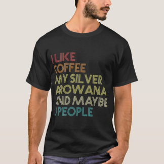 Silver Arowana Fish Coffee Lover Aquarium Vintage T-Shirt