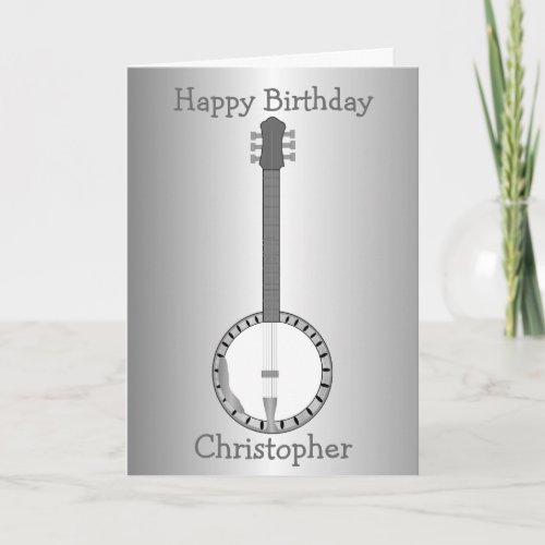 Silver Banjo Design Just Add Name Birthday Card