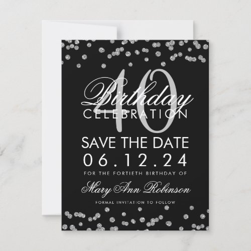 Silver Black 40th Birthday Save the Date Confetti