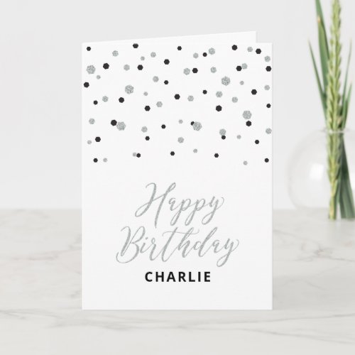 Silver  Black Happy Birthday Custom Name Greeting Card