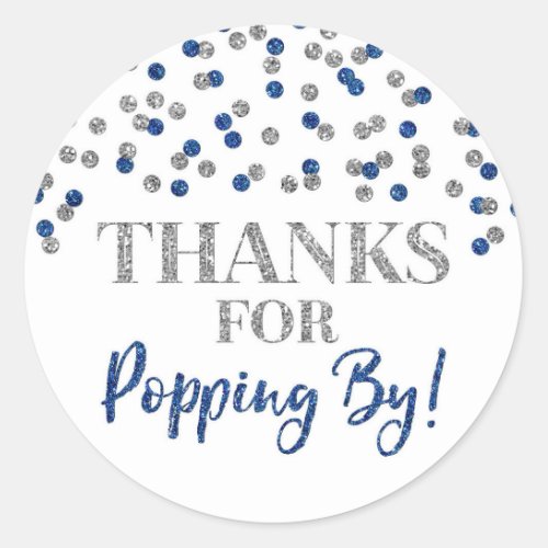 Silver Blue Confetti Thanks for Popping By Classic Round Sticker