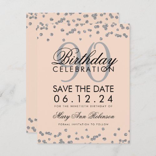 Silver Blush Pink 90th Birthday Save Date Confetti Invitation