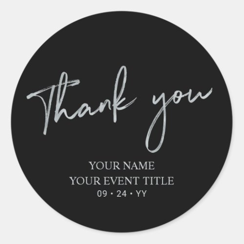 Silver Brush Script Birthday Party Thank you Favor Classic Round Sticker