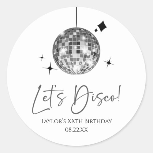 Silver Disco Ball Lets Disco Birthday Party Classic Round Sticker