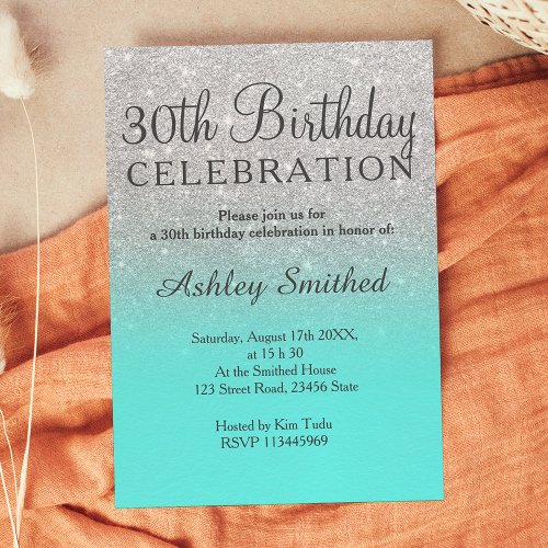 Silver faux glitter teal ocean ombre 30th birthday invitation