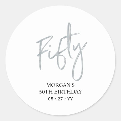 Silver Fifty 50th Birthday Favor Thank you Classic Round Sticker