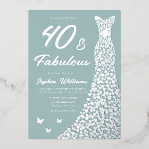 Silver Foil Dress 40 & Fabulous 40th Birthday Invitation