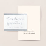 [ Thumbnail: Silver Foil "Our Deepest Sympathies…" Card ]