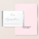 [ Thumbnail: Silver Foil "Our Sympathies…" Card ]