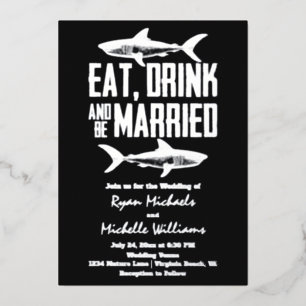 Silver Foil Shark Eat Drink and be Married Wedding Invitation
