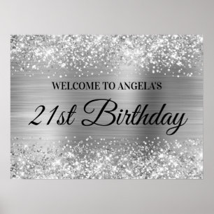 Silver Glitter and Foil 21st Birthday Welcome Poster