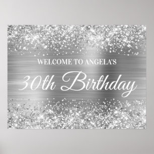 Silver Glitter and Foil 30th Birthday Welcome Poster