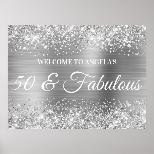 Silver Glitter and Foil 50  Fabulous Welcome Poster