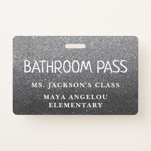 Silver Glitter Back To School Bathroom Hall Pass Badge