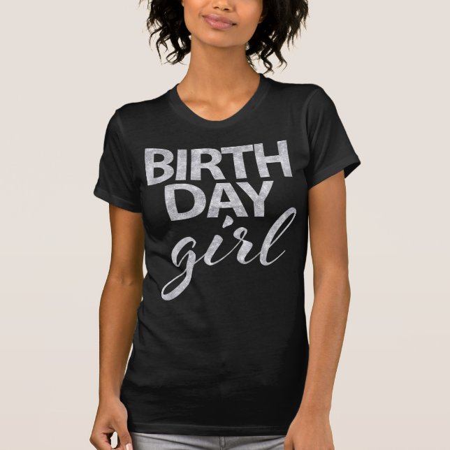 Silver Glitter Birthday Girl Shirt (Front)