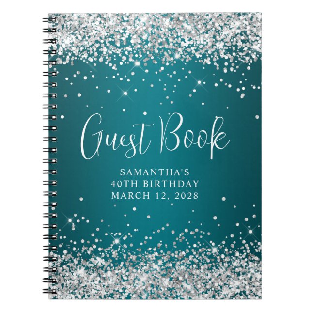 Silver Glitter Dark Turquoise 40th Birthday Guest Notebook (Front)