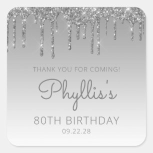 Silver Glitter Drip 80th Birthday Party Thank You Square Sticker