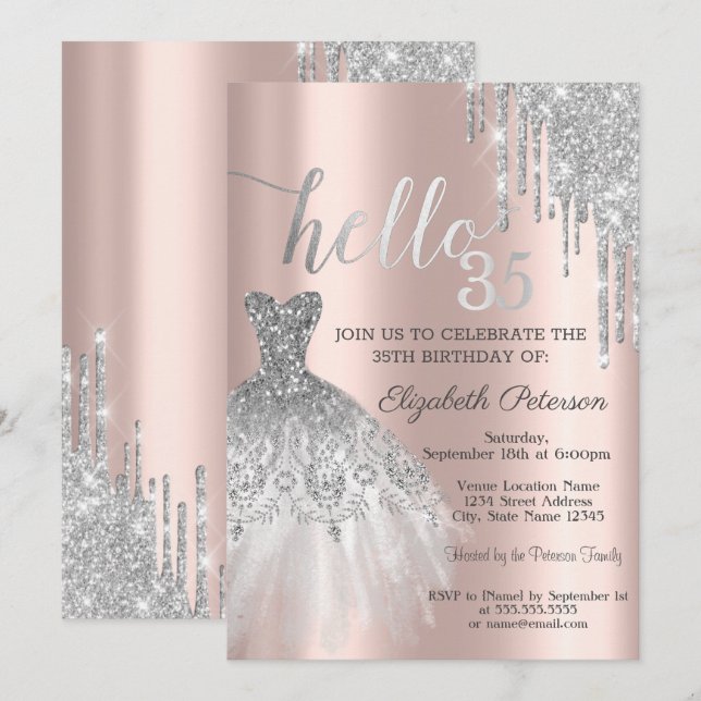 Silver Glitter Drip Dress Rose Gold 35th Birthday  Invitation (Front/Back)
