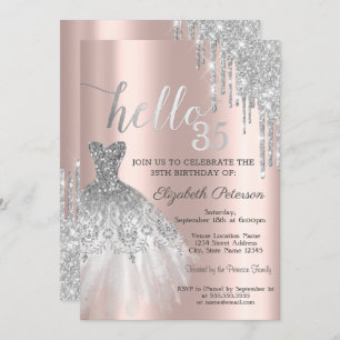 Silver Glitter Drip Dress Rose Gold 35th Birthday Invitation