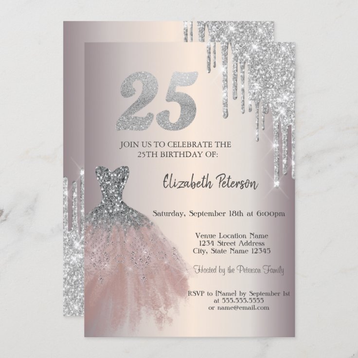 Silver Glitter Drips,Chic Dress 25th Birthday Invitation | Zazzle