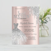 Silver Glitter Drips,Dress Rose Gold Sweet 16 Invitation (Standing Front)