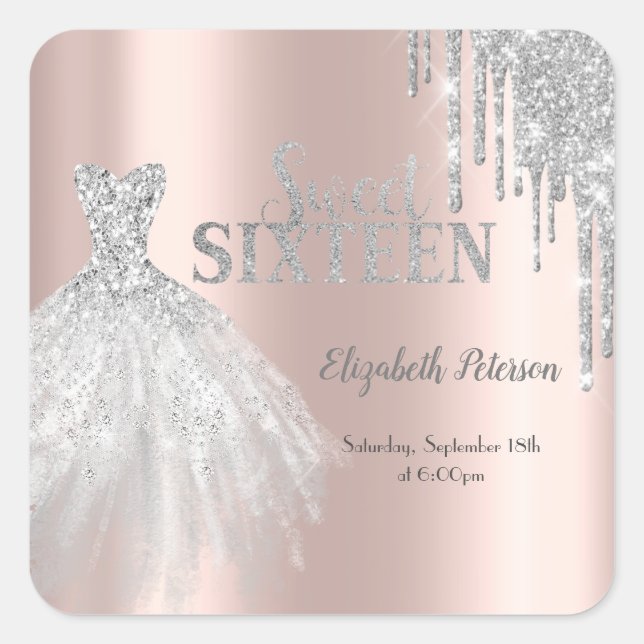 Silver Glitter Drips, Dress Rose Gold Sweet 16  Square Sticker (Front)