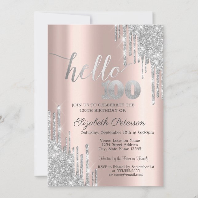 Silver Glitter Drips Rose Gold 100th Birthday Invitation (Front)