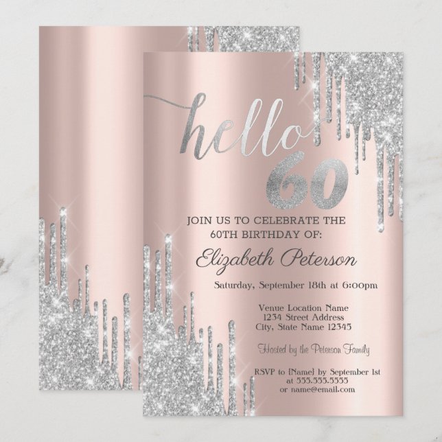 Silver Glitter Drips Rose Gold 60th Birthday   Invitation (Front/Back)