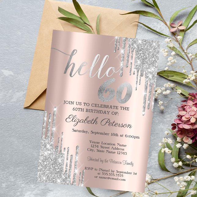 Silver Glitter Drips Rose Gold 60th Birthday   Invitation (Creator Uploaded)