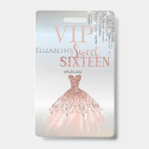 Silver Glitter Drips,Rose Gold Dress Sweet 16   Badge