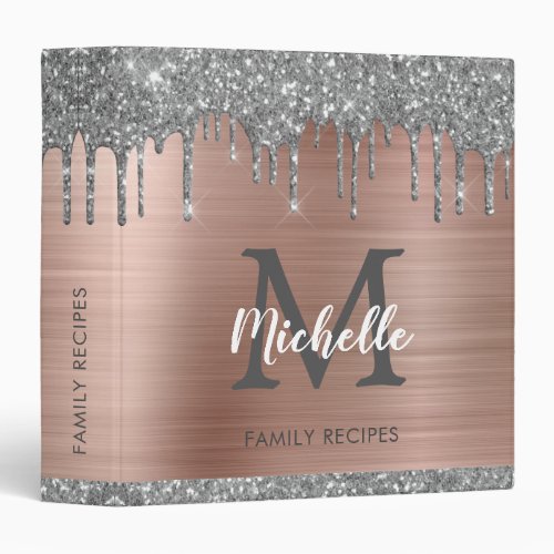  Silver Glitter Drips Rose Gold Monogram Recipe 3 Ring Binder