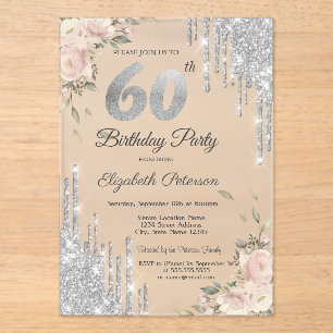 Silver Glitter Drips,Roses 60th Birthday Acrylic Invitations