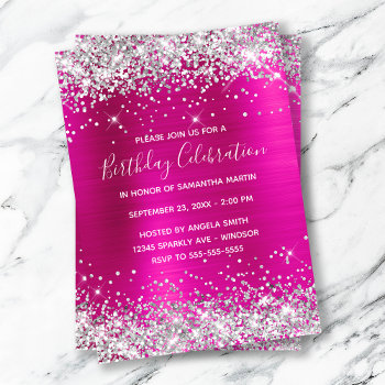 Silver Glitter Hot Pink Foil Birthday Celebration Invitation by annaleeblysse at Zazzle
