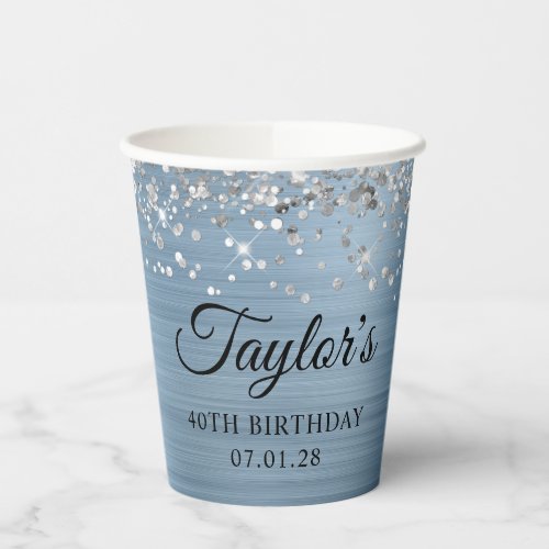 Silver Glitter Light Blue Foil 40th Birthday Paper Cups