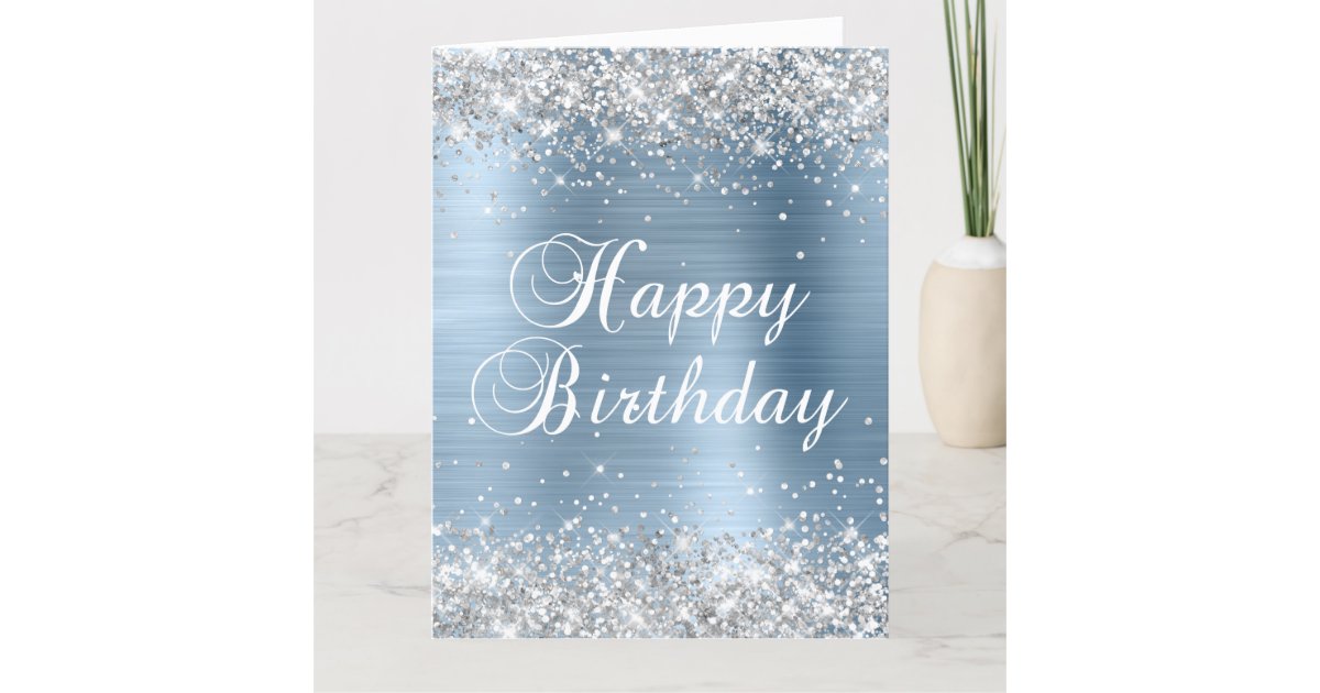 Silver Glitter Light Blue Foil Big Happy Birthday Card | Zazzle