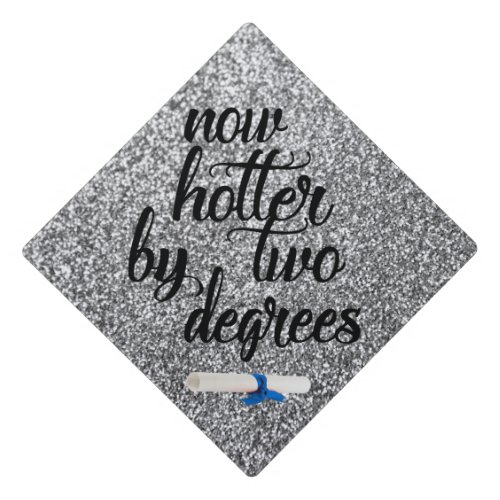 Silver Glitter now hotter by two degrees Graduation Cap Topper