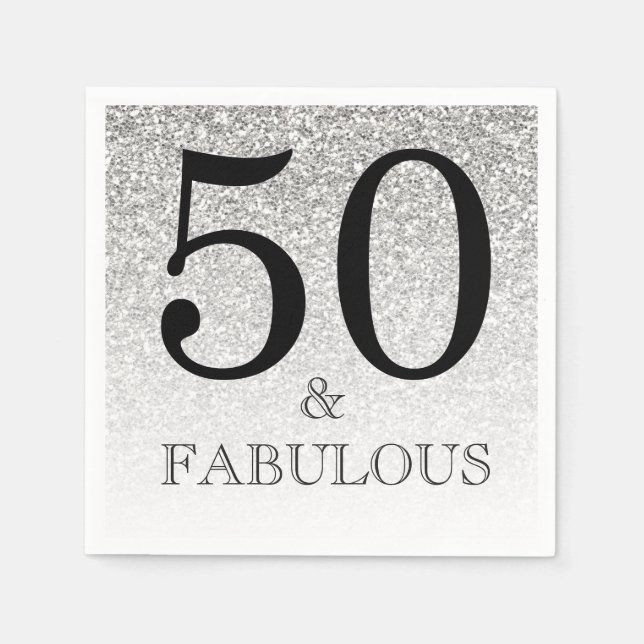 Silver Glitter Ombre 50 and Fabulous 50th Birthday Napkins (Front)