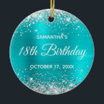 Silver Glitter Turquoise Foil 18th Birthday Ceramic Ornament<br><div class="desc">Create your own 18th birthday circle ornament for your daughter. Customize the block text and/or calligraphy font style. Change the text for any special or milestone birthday. The digital art background features a faux silver glitter and aqua turquoise blue ombre foil. On the backside, you can add a family photo...</div>
