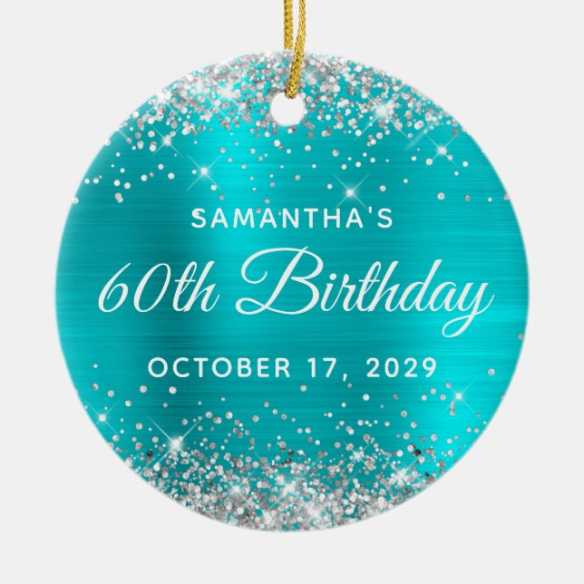Silver Glitter Turquoise Foil 60th Birthday Ceramic Ornament (Front)