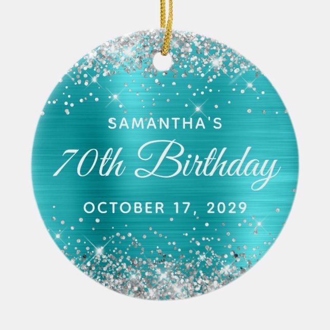 Silver Glitter Turquoise Foil 70th Birthday Ceramic Ornament (Front)