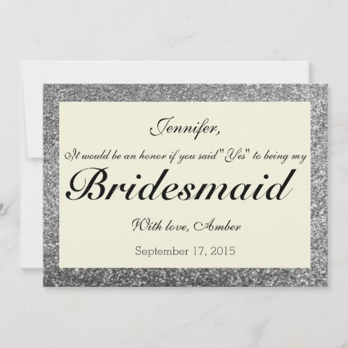 Silver Glitter Will You Be My Bridesmaid Invite