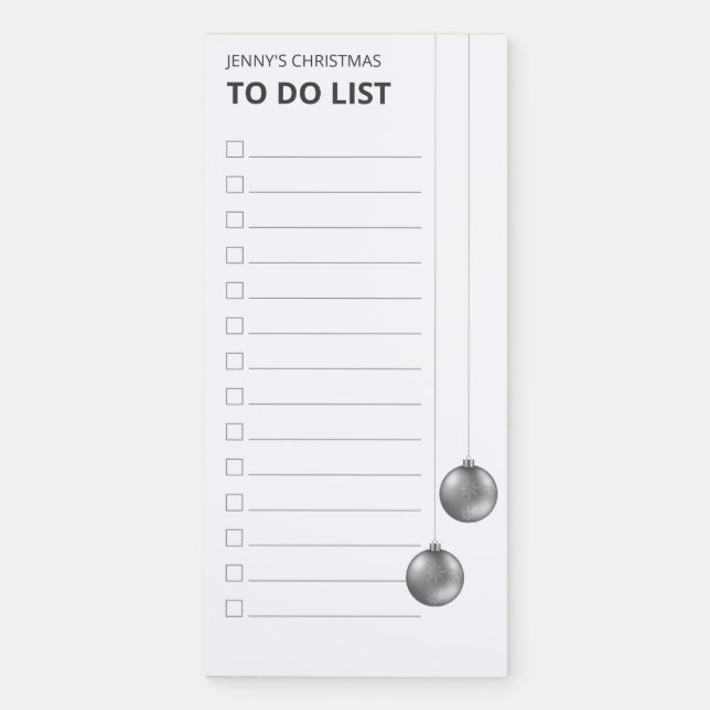 Silver Gray Christmas Baubles Christmas To Do List Magnetic Notepad (Front)